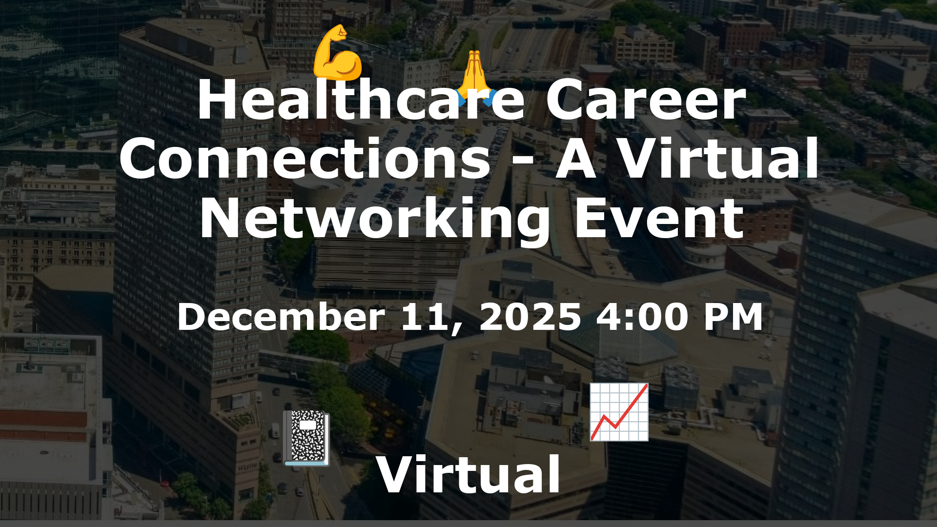 Healthcare Career Connections - A Virtual Networking Event event image